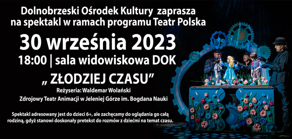 Spektakl "Złodziej czasu"
